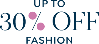 Up to 30% off fashion