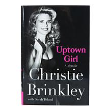 Christie Brinkley Uptown Girl: A Memoir