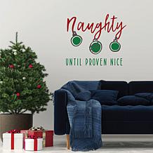 Courtside Market Naughty Until Proven Nice 24"x24" Decal Wall Art