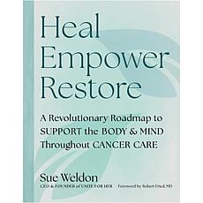Heal Empower Restore By Sue Weldon