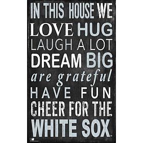 Chicago White Sox In This House Sign  