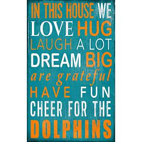 Miami Dolphins In This House Sign
