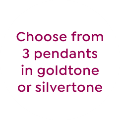 choose from 3 pendents in goldtone or silver tone