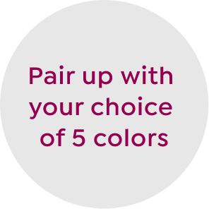 choice of 5 colors