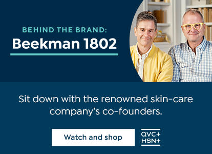 Behind the Brand: Beekman 1802. Sit down with the renonwned skin-care company's co-founders. Watch and shop. QVC+. HSN+.